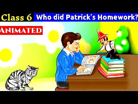 Who Did Patrick's Homework | Class 6 English Chapter 1 | हिंदी में | Animated Story