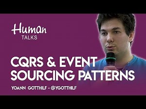 Presentation of CQRS and Event Sourcing by Yoann Gotthilf