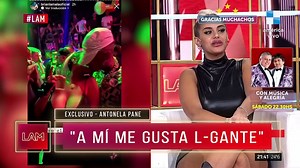 Anto Pane contó detalles de su affaire con L-Gante