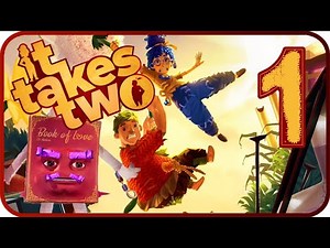 It Takes Two Gameplay Walkthrough Part 1 (XB1, PS4) Co-Op No Commentary