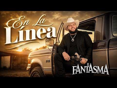 El Fantasma - En La Línea | Corrido Bélico 2026 (Video Oficial)