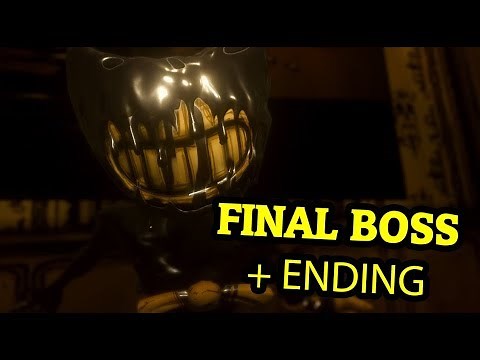 BENDY AND THE INK MACHINE CHAPTER 5 FINAL BOSS + ENDING