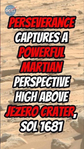 Perseverance Captures a Powerful Martian Perspective High Above Jezero Crater, #ourgalaxy83 #mars