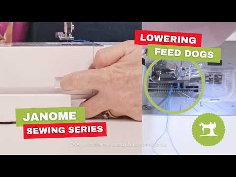 Janome Sewing Series: Lowering Feed Dogs | When & How to Use (3160 & 2030)