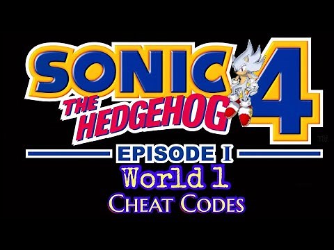 Sonic The Hedgehog 4: Episode 1 - World 1 - Cheat Codes