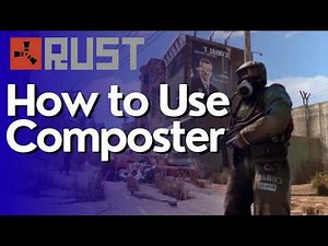 How to Use The Composter in Rust