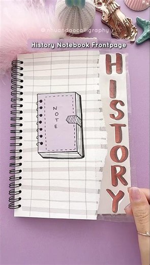 History Notebook Frontpage Idea — Easy and Aesthetic #nhuandaocalligraphy #frontpage