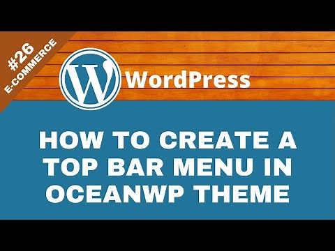 How to Create a Secondary Menu in WordPress (Top Bar Menu in WordPress) - eCommerce #26
