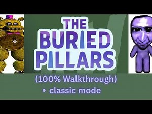 The Buried Pillars (100% - Episode 1)