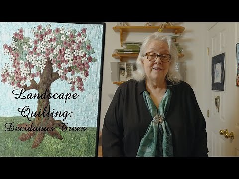 Landscape Quilting: Deciduous Trees Skillbuilder