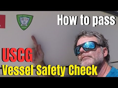 How to pass USCG VESSEL SAFETY CHECK
