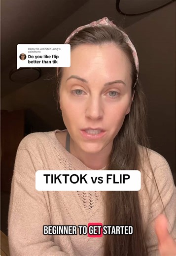TIKTOK vs FLIP: A Beginner's Choice for Content Creation