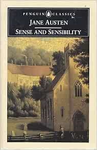 Sense and Sensibility (Penguin Classics)