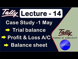 Tally Project work | Case Study 1 | May Month Reports | Lecture 14