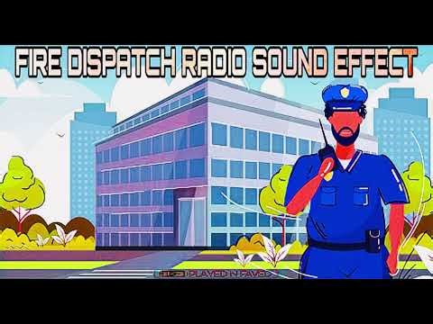 Fire Dispatch Radio Sound Effect