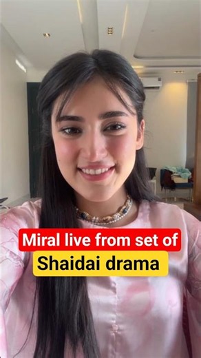 Miral live from set of Shaidai | Shaidai drama Episode 29 30 #seharhashmi #fyp #viral