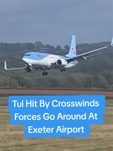 Tui hit by crosswinds forces go‑around at Exeter Airport