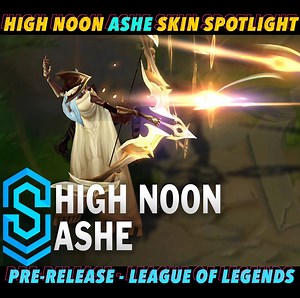 24K views · 533 reactions | High Noon Ashe Skin Spotlight -...