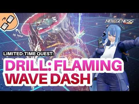 [PSO2:NGS] Limited Timed Quest: Drill: Flaming Wave Dash | Indonesia