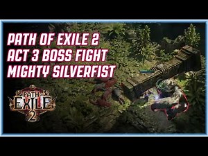 Path of Exile 2 - ACT 3 BOSS FIGHT - MIGHTY SILVERFIST (GIANT MONKEY APE)