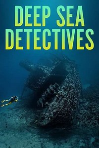 Deep Sea Detectives (2003-2006) - TV Show