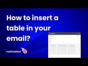 How to insert a table in your email?