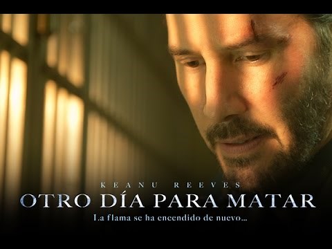 Otro Día Para Matar (John Wick) Trailer Oficial Subtitulado