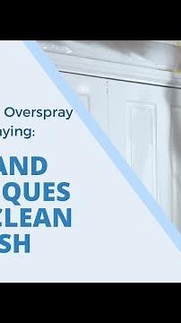 How to Control Overspray When Spraying: Tips and Techniques for a Clean Finish