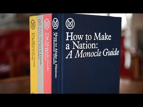 How to Make a Nation: A Monocle Guide