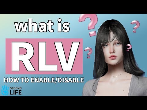 [EN] RLV: What is it? How to enable/disable? [SECOND LIFE]
