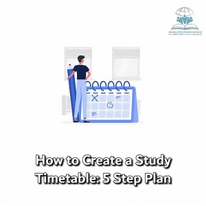 How to Create a Study Timetable: 5 Step Plan #EducatorswithoutBordersInternational | Educators Without Borders International
