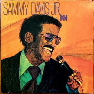 Sammy Davis Jr. - Now