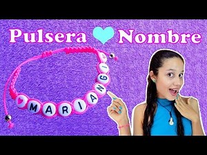 COMO HACER PULSERA CON NOMBRE / PASO A PASO | ♥L.C.M ♥