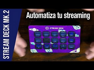 Nuevo STREAM DECK MK2 Elgato