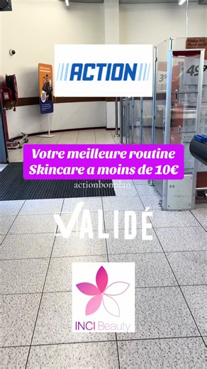 Meilleur routine Skincare pour avoir une belle peau avec des produits de qualité, sans vous ruiner et tout ça validé par l’application de beauté #Action #Arrivage #Beauté#beauty
