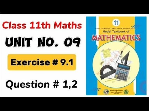 Class 11 Math Exercise 9.1 NBF Ex 9.1 Class 11 federal board FBISE Math National Book foundation