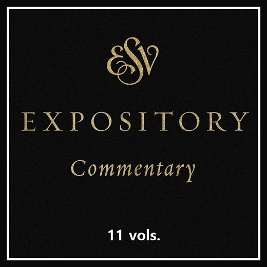 ESV Expository Commentary Series Collection | ESVEC (11 vols.)