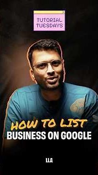How to List your Business on Google | Tutorial Tuesday Ep. 67