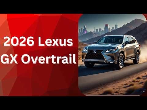0224. 2026 Lexus GX Overtrail+ Is a LUXURY BEAST UNLEASHED – The Off-Road Monster You Didn’t Expect!