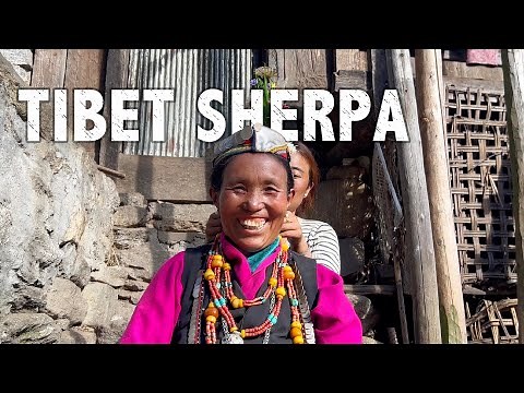 Daily Life of Disappearing Sherpas: Life in the Sherpa Tribe at the Foot of the Himalayas in Tibet