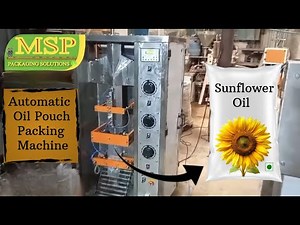 Automatic Oil Pouch Packaging Machine | Viscous Liquid Pouch Packing Machine | MSP.