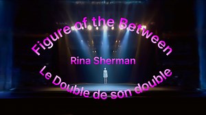 Figure of the Between – Le Double de son double