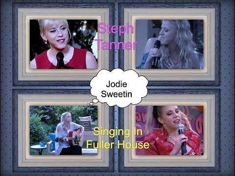 Steph Tanner 🎤singing - #FullerHouse
