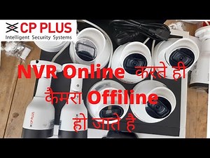 CP Plus NVR Offline Problem Solved | nvr online but ip camera offline