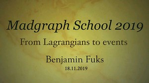 madgraph school 2019 - 2