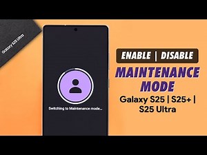Galaxy S25 Ultra/S25+: How to Enable or Disable Maintenance Mode on Samsung!