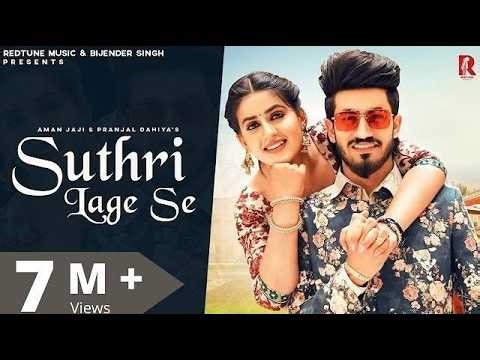 #video | Suthri Lage Se | Pranjal Dahiya | Aman Jaji | Vishvajeet Choudhary | New Haryanvi Song 2026