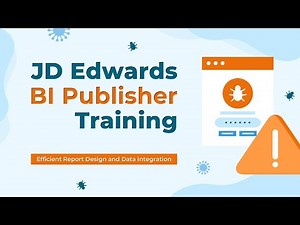 JD Edwards BI Publisher Training – Online Training (Course & Certification Tips)