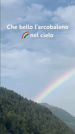 Che bello l’arcobaleno 🌈 nel cielo