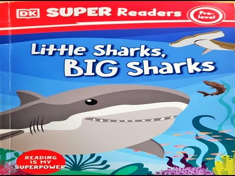 Little Sharks, Big Sharks 🦈 | Read It. See It. | DK Super Readers | thehappyteacher